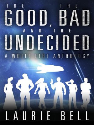 cover image of The Good, the Bad and the Undecided